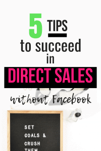 Tips to succeed in Direct Sales without Facebook