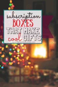 Subscription Boxes that Make Cool Gifts