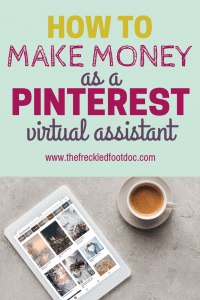 How to Make Money as a Pinterest Virtual Assistant