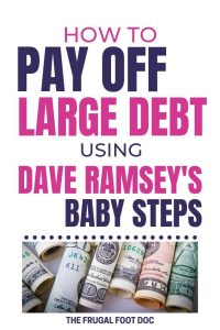 How to pay off large debt using Dave Ramsey's Baby Step Plan | Dave Ramsey's Baby Steps for six figure debt | Debt payoff tips and motivation | Debt Free Journey | #daveramsey #debtsnowball #payoffdebt