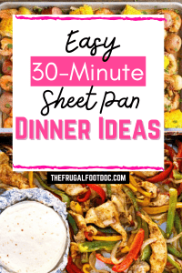 List of Sheet Pan Dinner Ideas you can make in 30 minutes or less