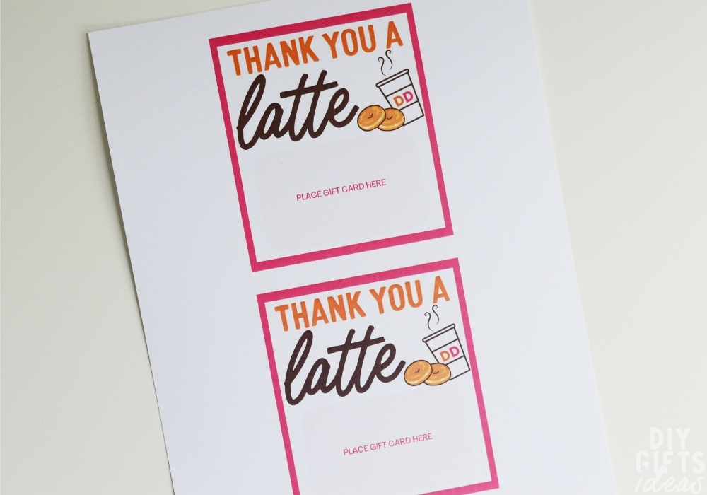 Closeup of the printable tags for the DIY Dunkin Donuts Thank You Gift that say "thank you a latte".