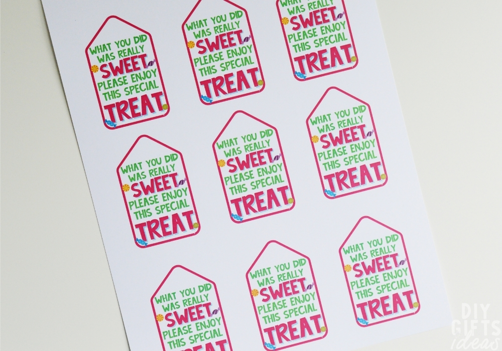 Closeup of the printable tags for the DIY Sweet Treat Gift that say "What you deed was really sweet, please enjoy this special treat".