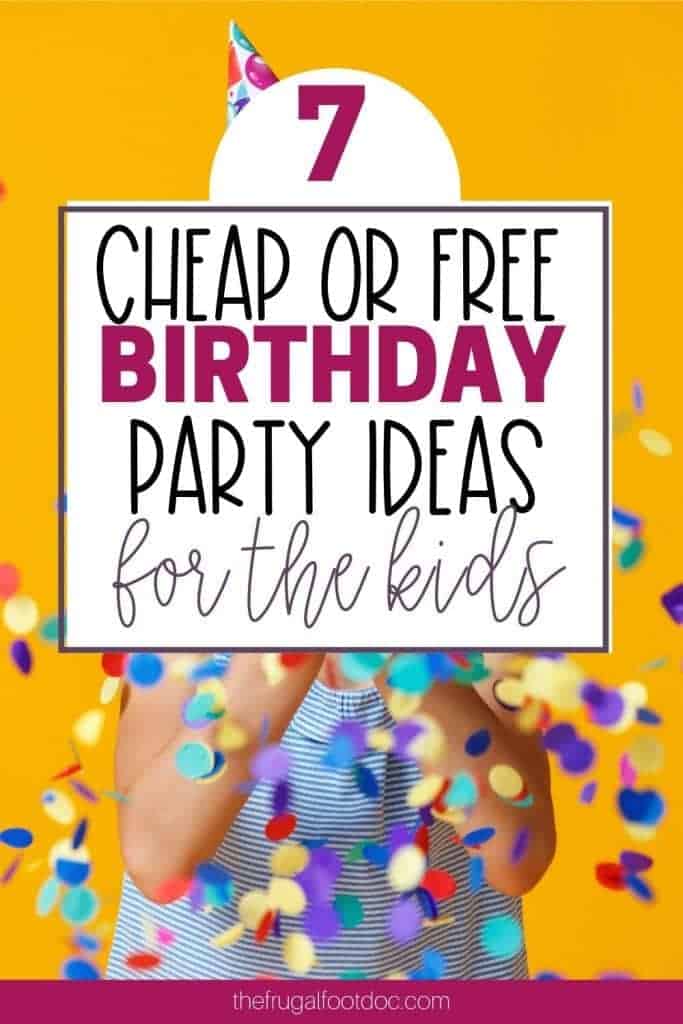Free or Cheap Places to have a Birthday Party - Making Frugal FUN