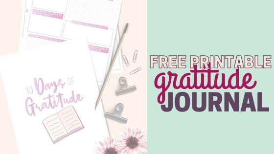 Free Printable Gratitude Journal Template with 30 Days of Prompts