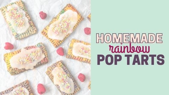 How to Make Homemade Pop Tarts {Super cute Rainbow Pop Tart Recipe}
