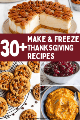 Make Ahead and Freeze Thanksgiving Recipes