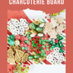 Christmas Charcuterie Board