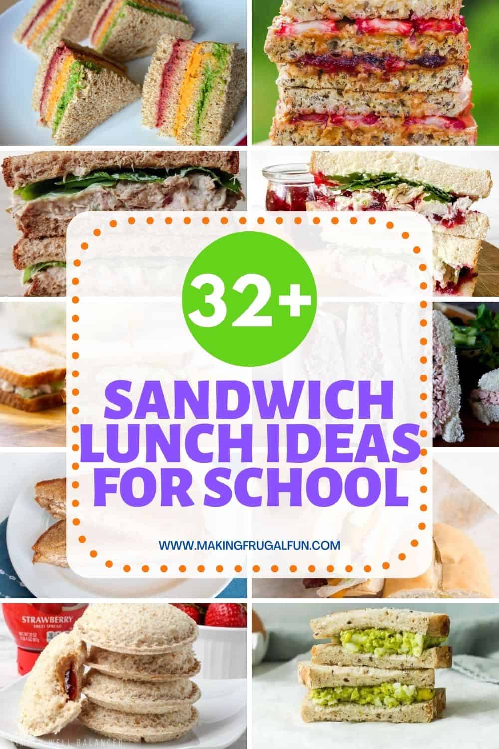 This image shows a roundup of different sandwiches for a blog post titled 32 Lunch Sandwich Ideas for school.